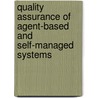 Quality Assurance of Agent-Based and Self-Managed Systems by Steffen Mencke