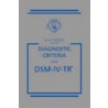 Quick Reference To The Diagnostic Criteria From Dsm-Iv-Tr door American Psychiatric Association