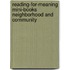 Reading-For-Meaning Mini-Books Neighborhood and Community