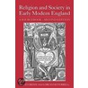 Religion and Society in Early Modern England a Sourc door Lori Anne Ferrell