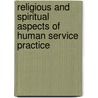 Religious and Spiritual Aspects of Human Service Practice by Jane Marie Thibault