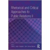 Rhetorical And Critical Approaches To Public Relations Ii door Elizabeth L. Toth