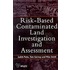 Risk-Based Contaminated Land Investigation and Assessment