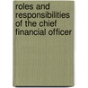 Roles and Responsibilities of the Chief Financial Officer by Mary P. McKeown-Moak