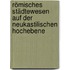 Römisches Städtewesen auf der neukastilischen Hochebene