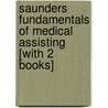 Saunders Fundamentals of Medical Assisting [With 2 Books] door Tracie Fuqua