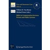 Shifts In Compensation Between Private And Public Systems door W.H. van Boom