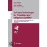 Software Technologies For Embedded And Ubiquitous Systems by Unknown