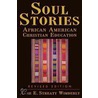 Soul Stories Revised Edition Soul Stories Revised Edition door Anne Streaty Wimberly