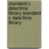 Standard C Date/Time Library Standard C Date/Time Library door Lance Latham