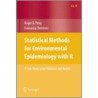 Statistical Methods For Environmental Epidemiology With R door Roger D. Peng