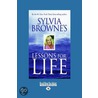 Sylvia Browne's Lessons for Life (Easyread Large Edition) by Sylvia Browne