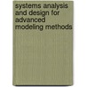 Systems Analysis And Design For Advanced Modeling Methods door Onbekend