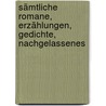 Sämtliche Romane, Erzählungen, Gedichte, Nachgelassenes door Theodor Fontane