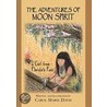 The Adventures Of Moon Spirit, A Girl From Florida's Past door Carol Marie Davis