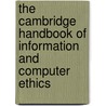 The Cambridge Handbook of Information and Computer Ethics door Luciano Floridi