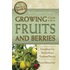 The Complete Guide to Growing Your Own Fruits and Berries