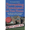 The Complete Guide to Preventing Foreclosure on Your Home by Maurcia DeLean Houck
