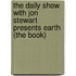 The Daily Show With Jon Stewart Presents Earth (The Book)