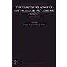 THE EMERGING PRACTICE OF THE INTERNATIONAL CRIMINAL COURT door C. Stahn