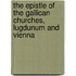 The Epistle Of The Gallican Churches, Lugdunum And Vienna