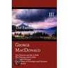 The Fantastic Imagination Of George Macdonald, Volume Iii by MacDonald George MacDonald