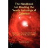 The Handbook for Reading the Yearly Astrological Calendar door Anold B. Lane