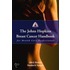 The John Hopkins Breast Cancer And Breast Health Handbook
