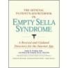 The Official Patient's Sourcebook On Empty Sella Syndrome door Icon Health Publications