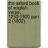 The Oxford Book of English Verse, 1250-1900 Part 2 (1902)