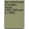 The Oxford Book of English Verse, 1250-1900 Part 2 (1902) by Thomas Arthur Quiller-Couch
