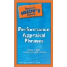 The Pocket Idiot's Guide to Performance Appraisal Phrases by Peter Gray