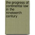 The Progress Of Continental Law In The Nineteenth Century