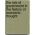 The Role of Government in the History of Economic Thought