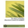 The Theory Of Reaching [Microform] Lectures On Homiletics door Austin Phelps
