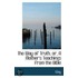 The Way Of Truth, Or, A Mother's Teachings From The Bible