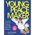 The Young Peacemaker Set [With 12 Student Activity Books]