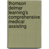 Thomson Delmar Learning's Comprehensive Medical Assisting door Wilburta Lindh