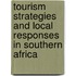 Tourism Strategies and Local Responses in Southern Africa