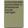 Unincorporated Communities in Shiawassee County, Michigan door Onbekend