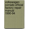 Volkswagen Corrado Official Factory Repair Manual 1990-94 by Robert Bentley Inc