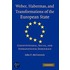 Weber, Habermas And Transformations Of The European State