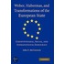 Weber, Habermas And Transformations Of The European State