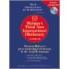 Webster's Third New International Dictionary [with Cdrom] door Editors of Merriam Webster