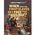 When Were the First Slaves Set Free During the Civil War?