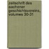 Zeitschrift Des Aachener Geschichtsvereins, Volumes 30-31