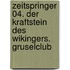 Zeitspringer 04. Der Kraftstein des Wikingers. Gruselclub