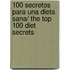 100 secretos para una dieta sana/ The Top 100 Diet Secrets