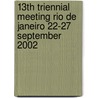 13th Triennial Meeting Rio De Janeiro 22-27 September 2002 by Icom Committee for Conservation