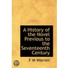 A History Of The Novel Previous To The Seventeenth Century by Frederick Morris Warren